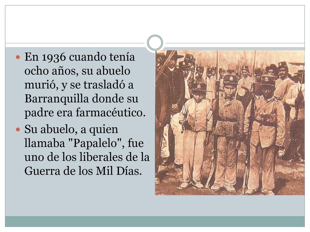 En 1936 cuando tenía ocho años, su abuelo murió, y se trasladó a Barranquilla donde su padre era farmacéutico.