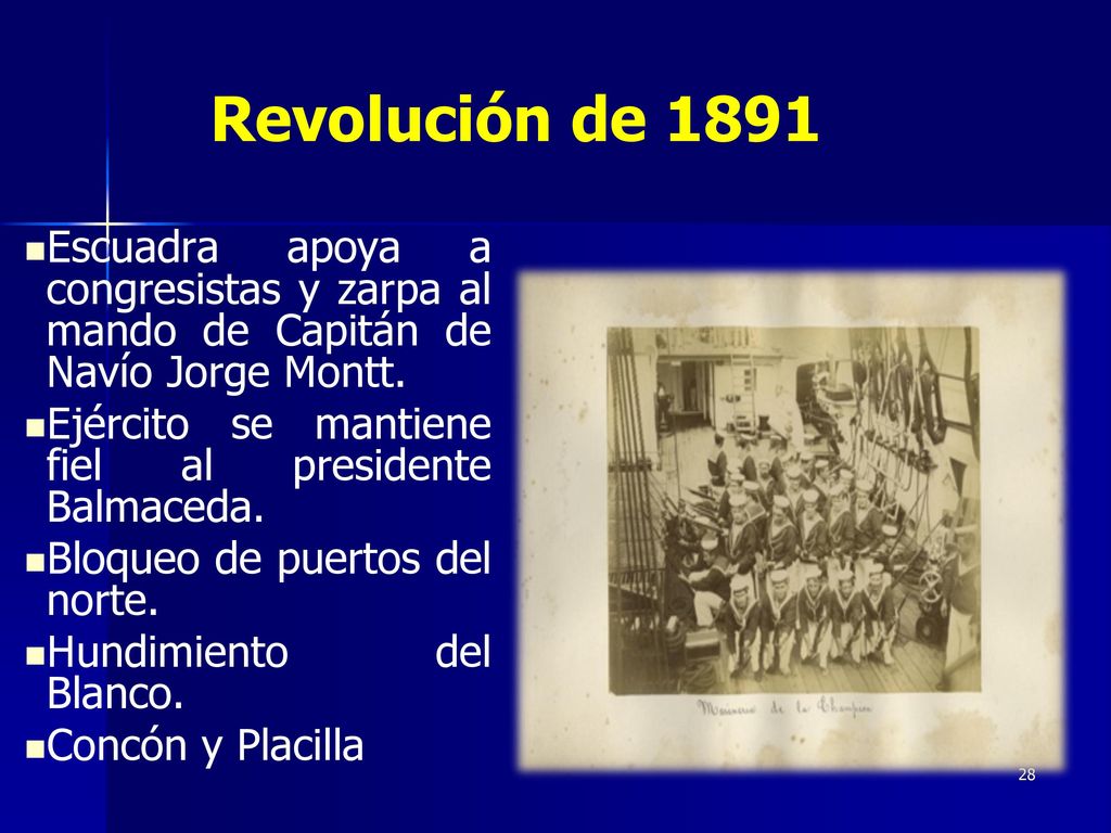 Revolución de 1891 Escuadra apoya a congresistas y zarpa al mando de Capitán de Navío Jorge Montt.
