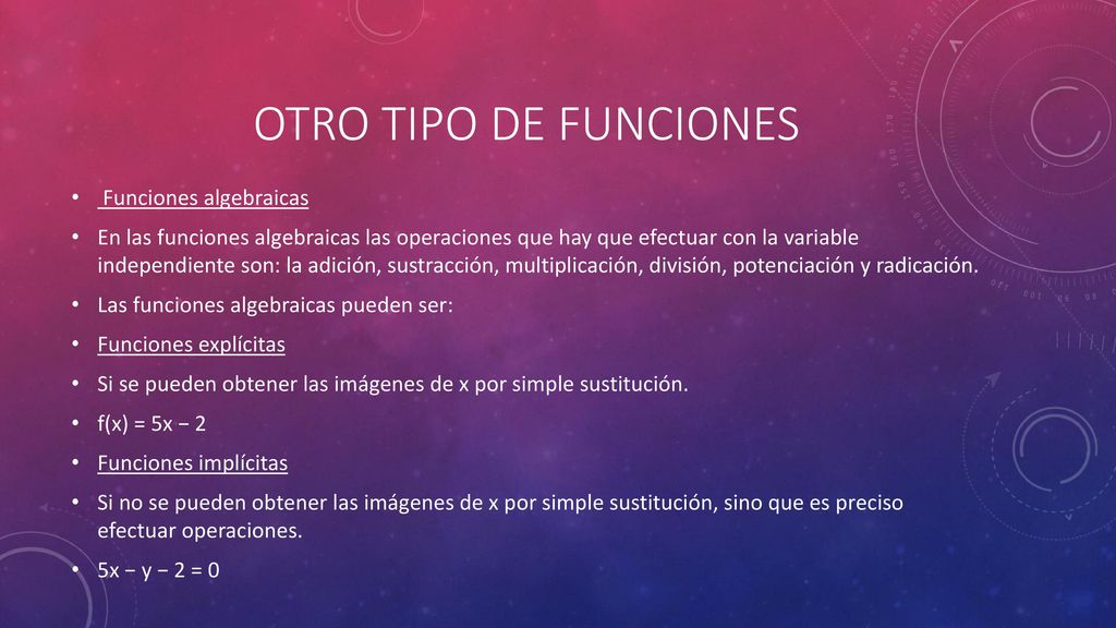 Otro tipo de funciones Funciones algebraicas