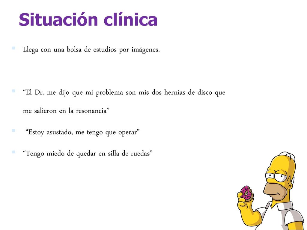 Situación clínica Llega con una bolsa de estudios por imágenes.