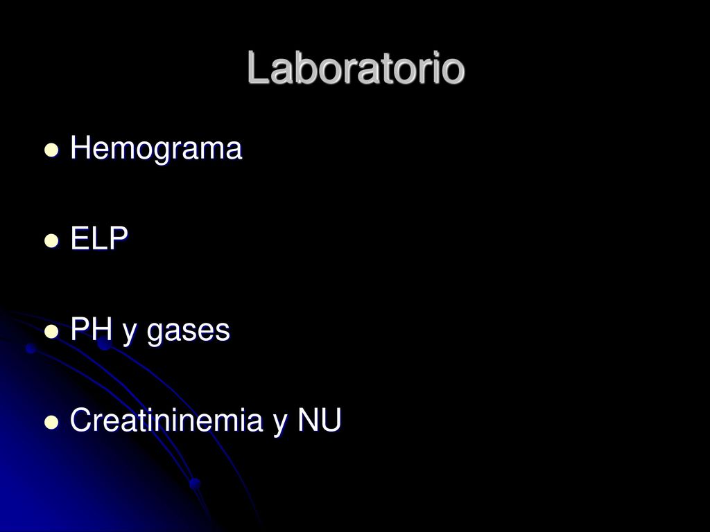Laboratorio Hemograma ELP PH y gases Creatininemia y NU
