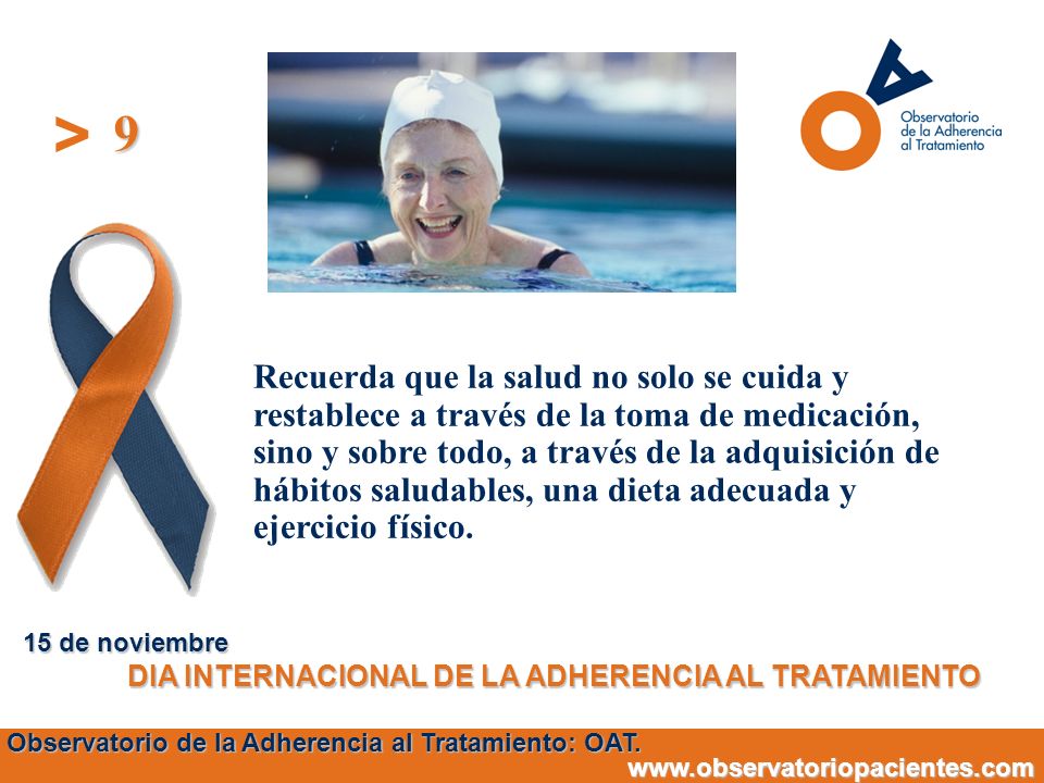 9 15 de noviembre. DIA INTERNACIONAL DE LA ADHERENCIA AL TRATAMIENTO.