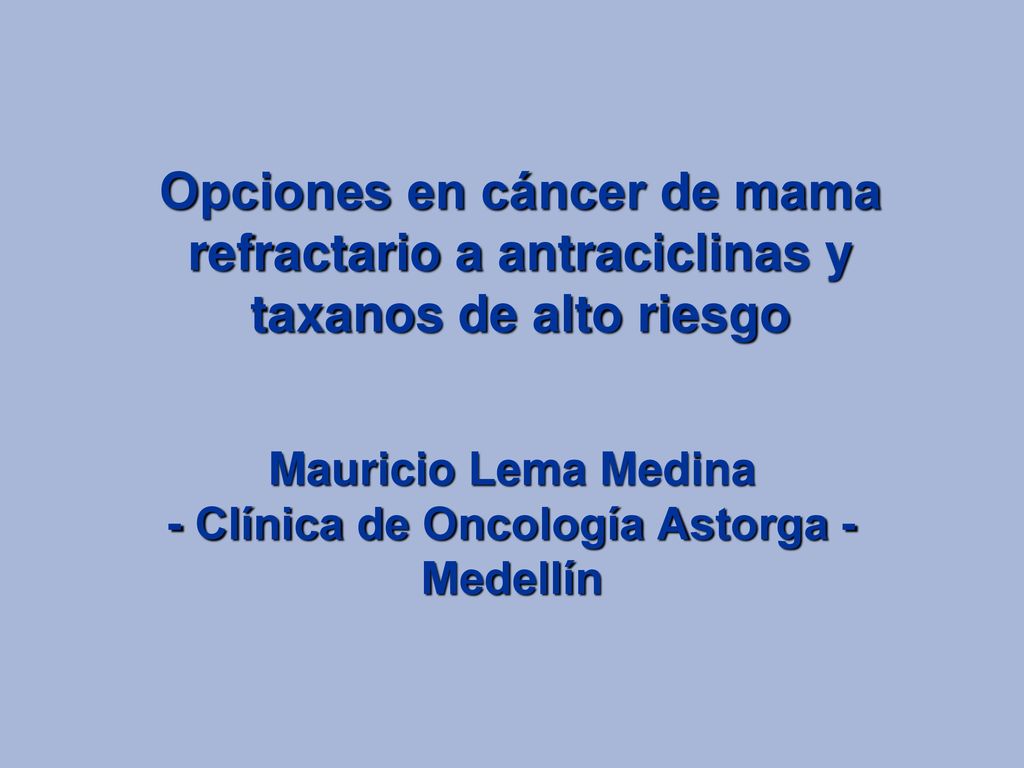 Mauricio Lema Medina - Clínica de Oncología Astorga - Medellín