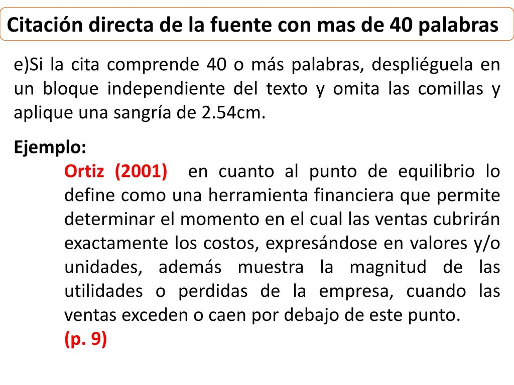 Citación directa de la fuente con mas de 40 palabras