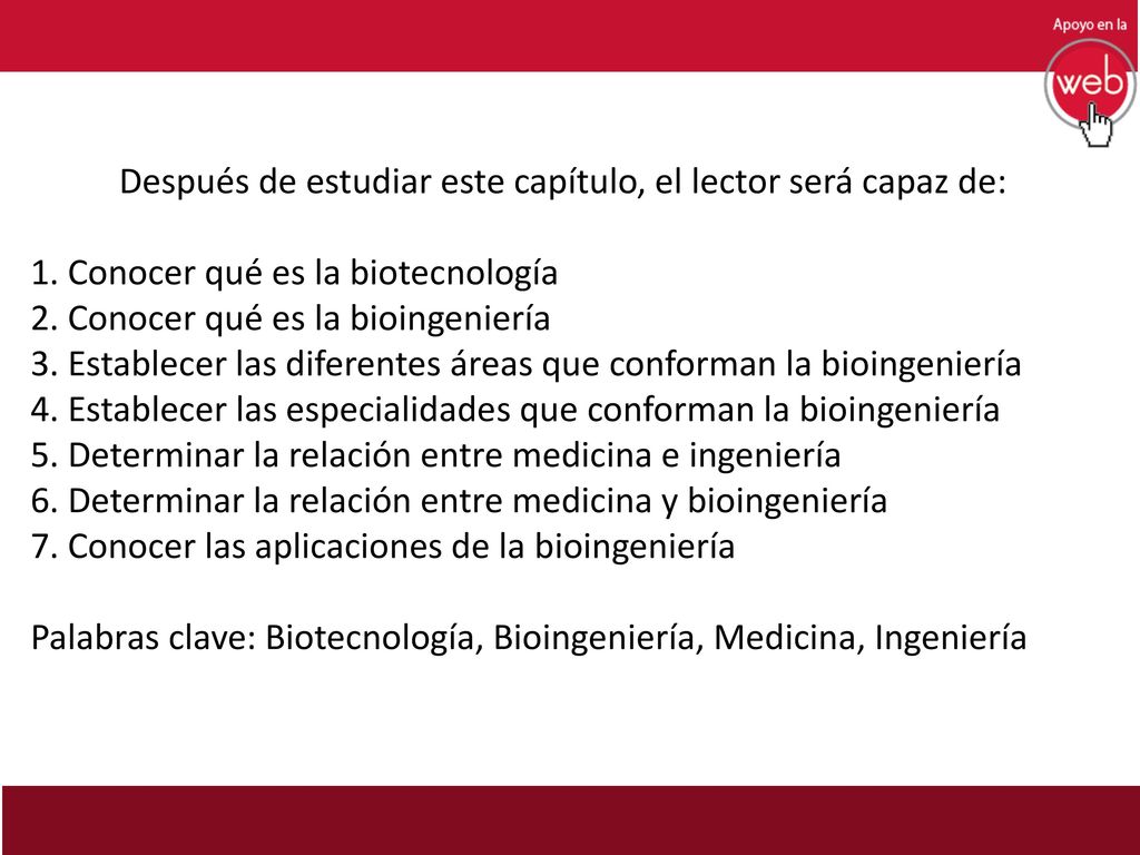 Después de estudiar este capítulo, el lector será capaz de: