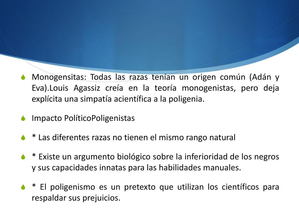 Monogensitas: Todas las razas tenían un origen común (Adán y Eva)
