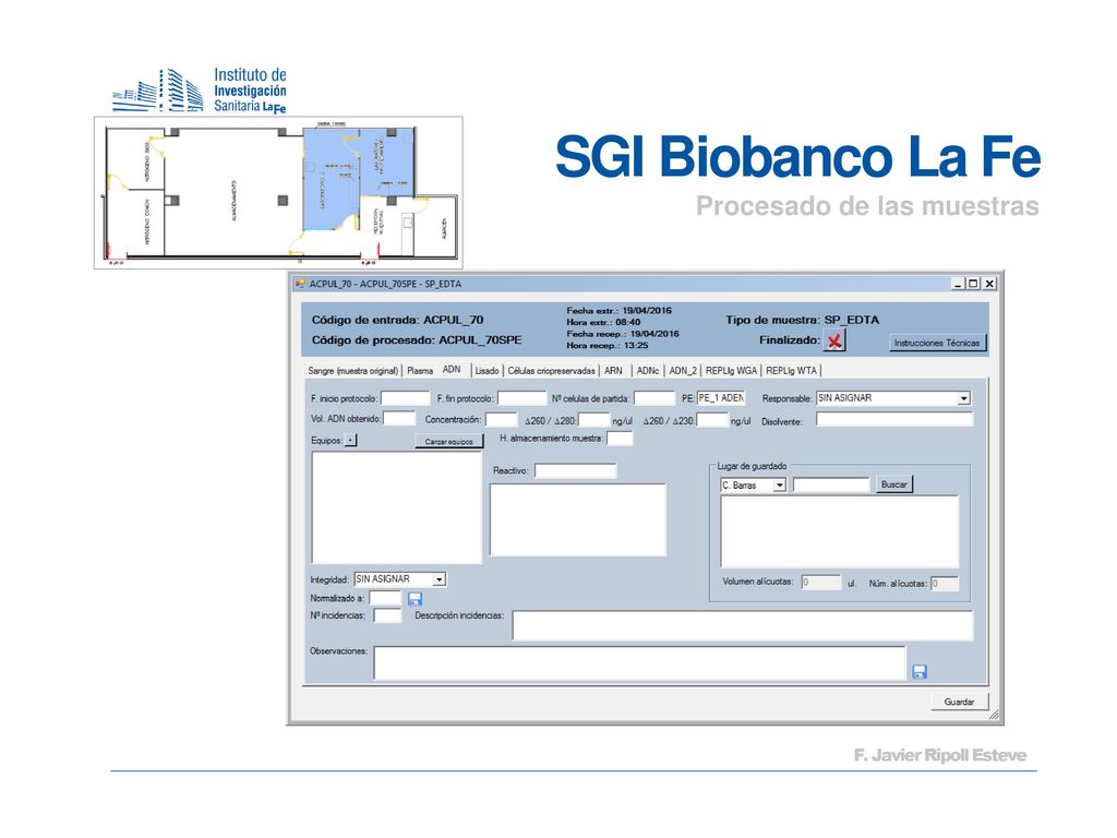 SGI Biobanco La Fe Procesado de las muestras F. Javier Ripoll Esteve