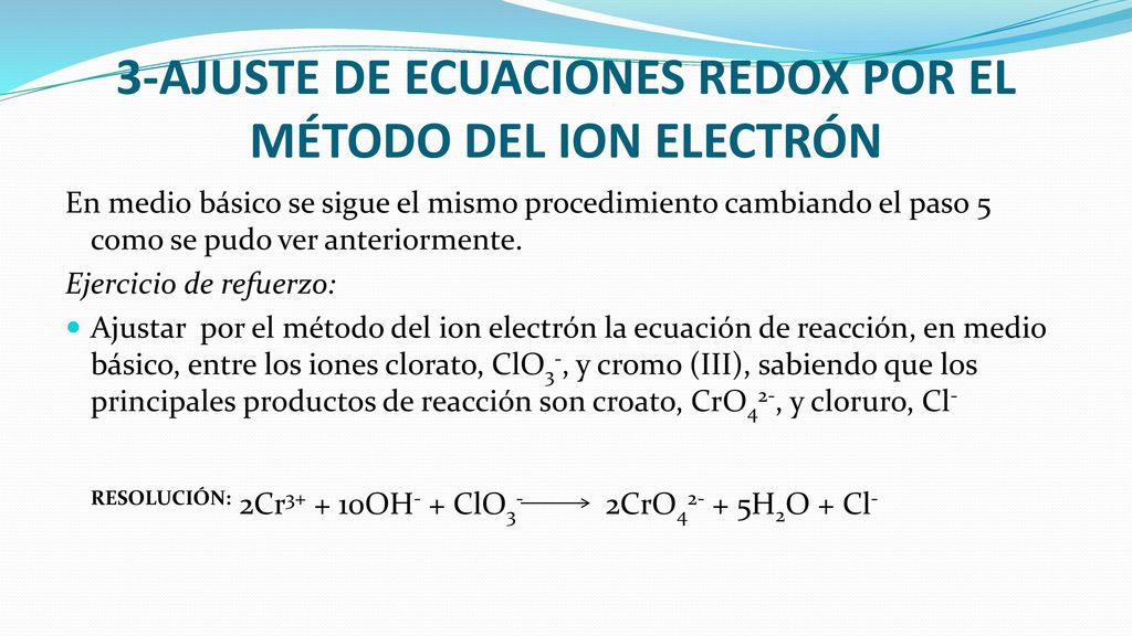 3-AJUSTE DE ECUACIONES REDOX POR EL MÉTODO DEL ION ELECTRÓN