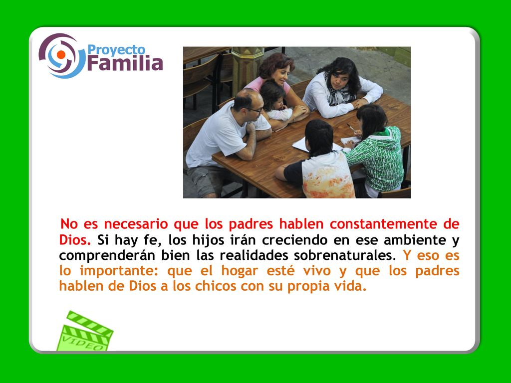 No es necesario que los padres hablen constantemente de Dios