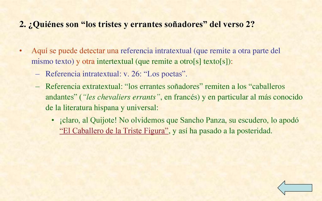 2. ¿Quiénes son los tristes y errantes soñadores del verso 2