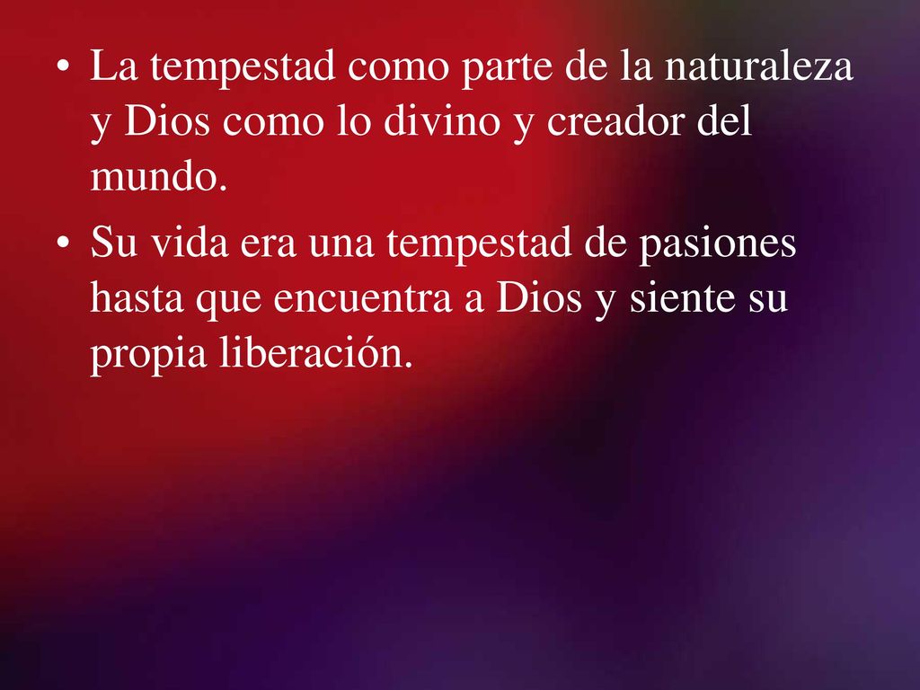 La tempestad como parte de la naturaleza y Dios como lo divino y creador del mundo.