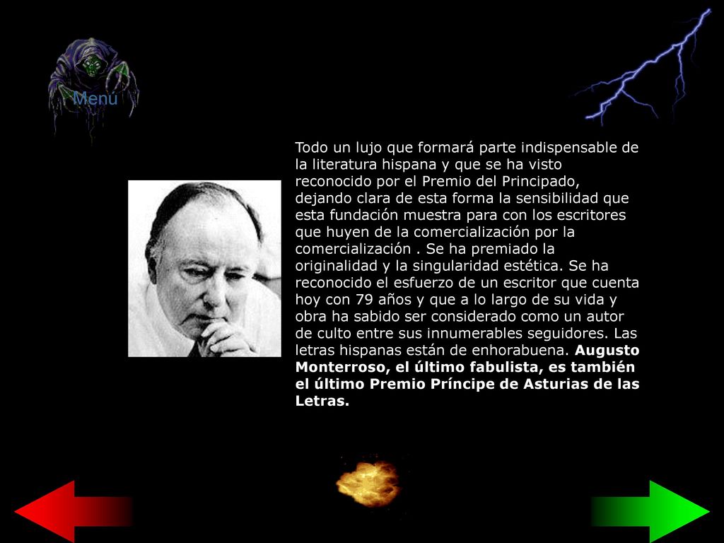 Todo un lujo que formará parte indispensable de la literatura hispana y que se ha visto reconocido por el Premio del Principado, dejando clara de esta forma la sensibilidad que esta fundación muestra para con los escritores que huyen de la comercialización por la comercialización .