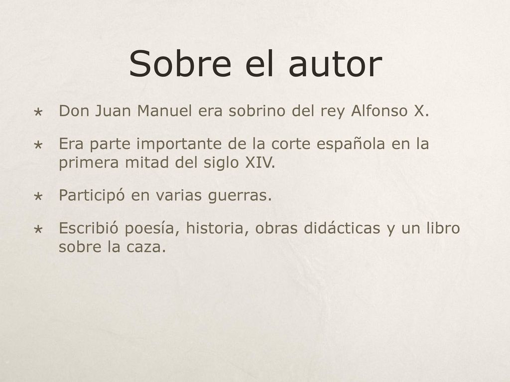 Sobre el autor Don Juan Manuel era sobrino del rey Alfonso X.