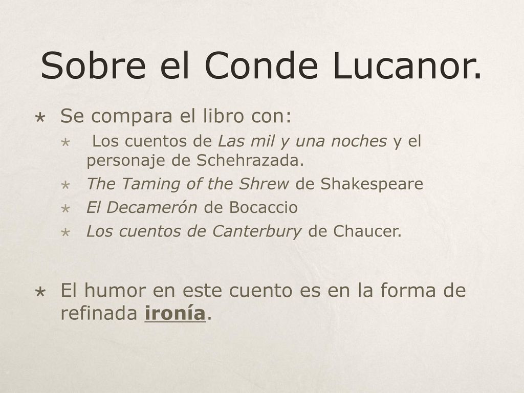 Sobre el Conde Lucanor. Se compara el libro con: