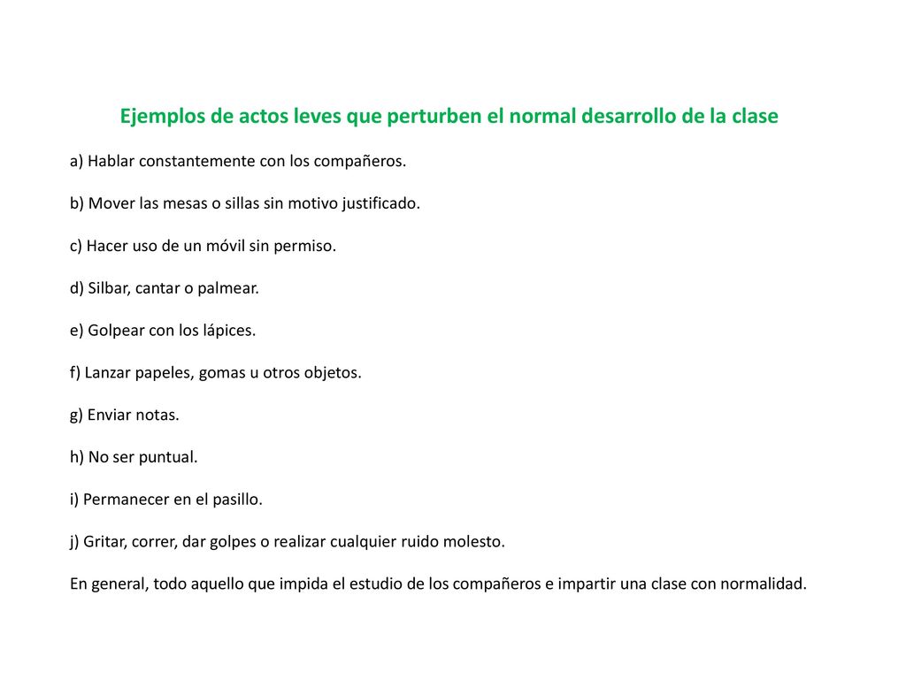 Ejemplos de actos leves que perturben el normal desarrollo de la clase