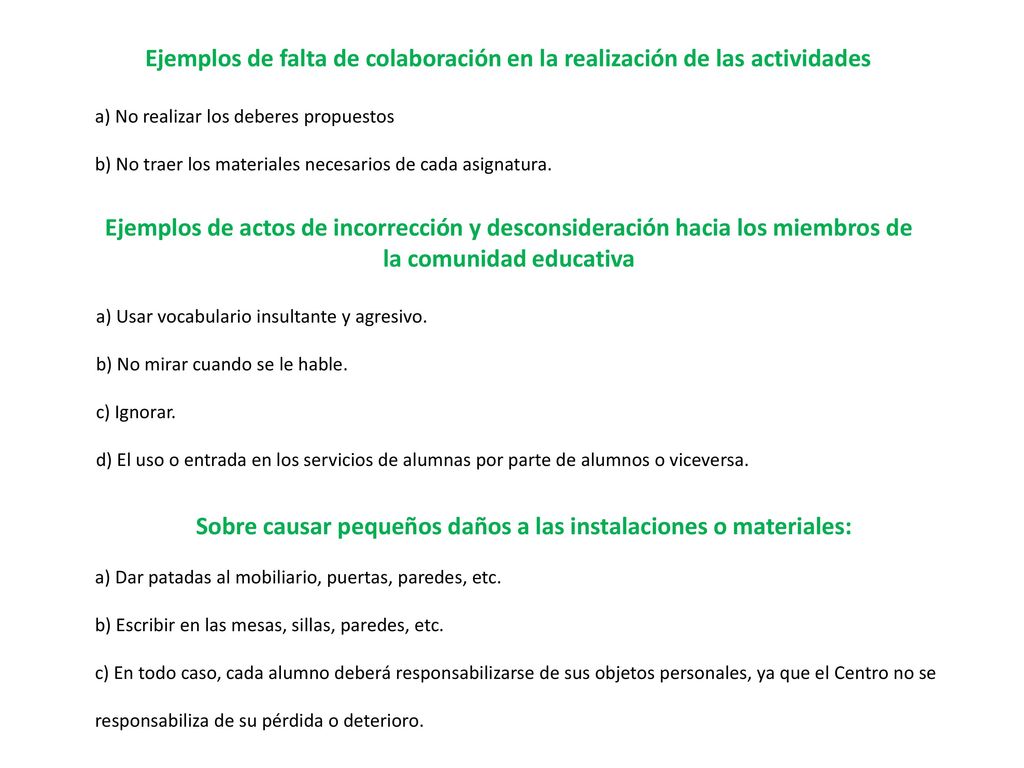 Ejemplos de falta de colaboración en la realización de las actividades