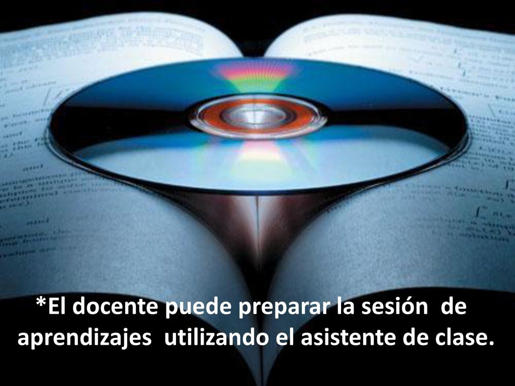 *El docente puede preparar la sesión de aprendizajes utilizando el asistente de clase.