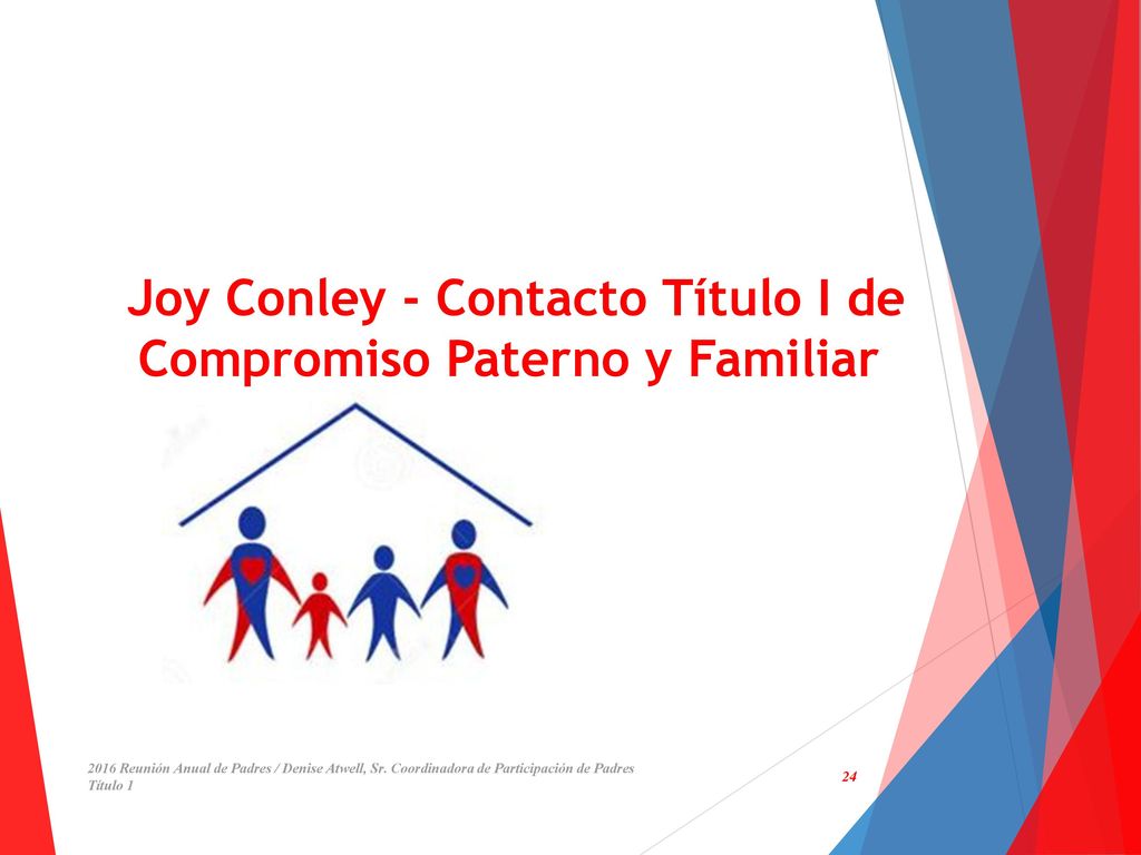Joy Conley - Contacto Título I de Compromiso Paterno y Familiar