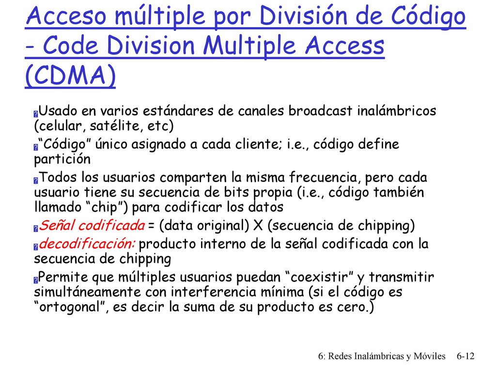 Acceso múltiple por División de Código - Code Division Multiple Access (CDMA)