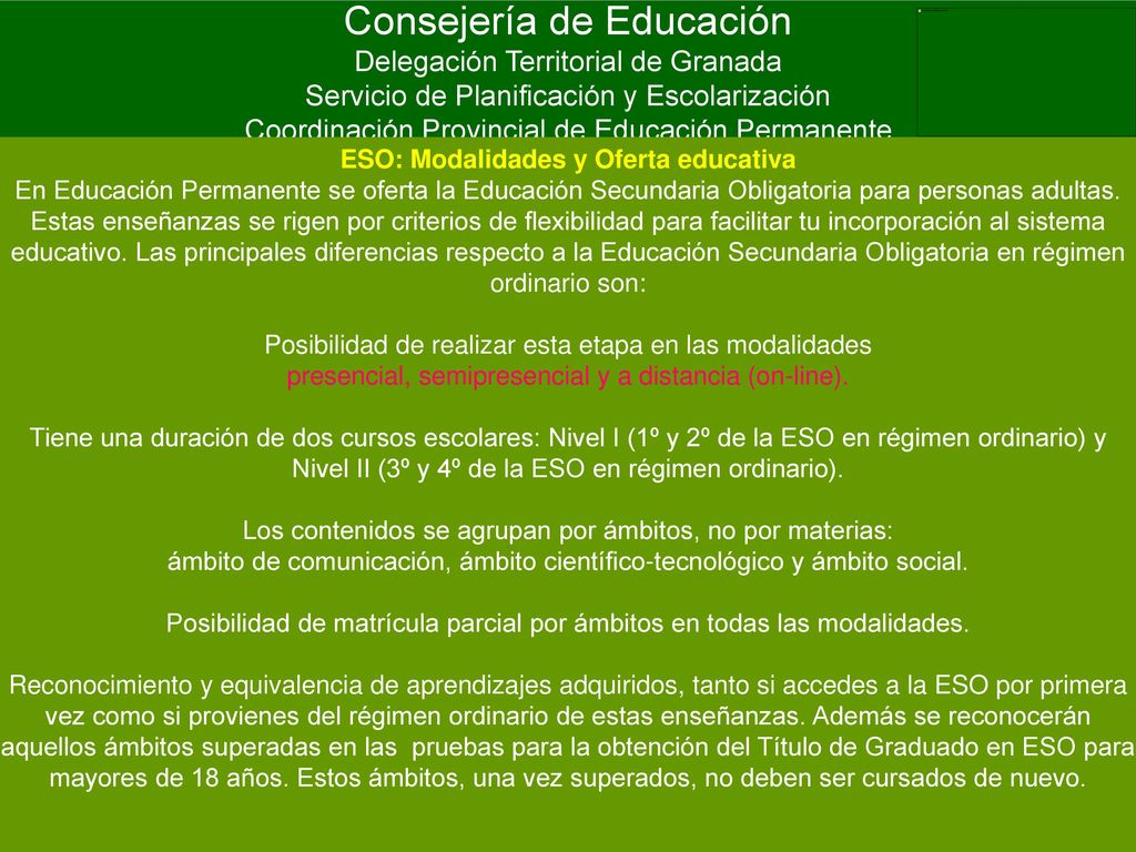 Consejería de Educación Delegación Territorial de Granada Servicio de Planificación y Escolarización Coordinación Provincial de Educación Permanente