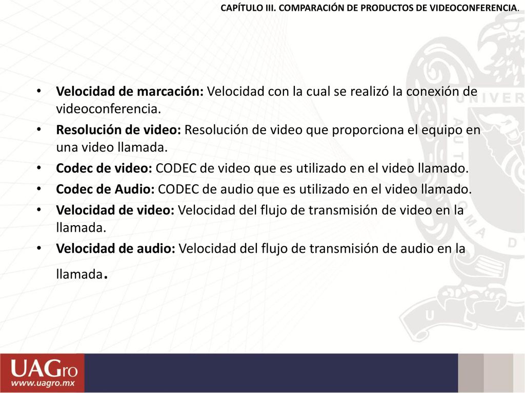 CAPÍTULO III. COMPARACIÓN DE PRODUCTOS DE VIDEOCONFERENCIA.