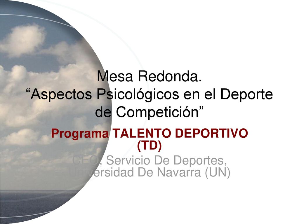 Mesa Redonda. Aspectos Psicológicos en el Deporte de Competición