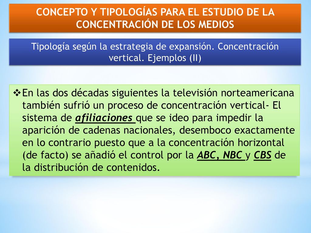 Concepto y tipologías para el estudio de la concentración DE LOS MEDIOS
