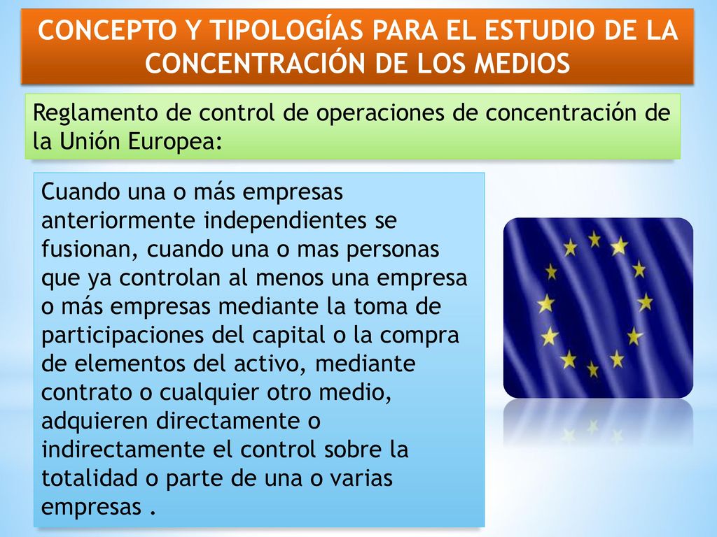 Concepto y tipologías para el estudio de la concentración DE LOS MEDIOS