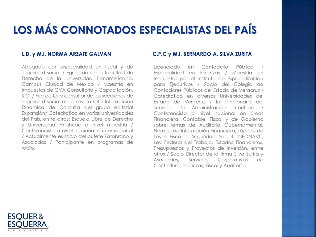 LOS MÁS CONNOTADOS ESPECIALISTAS DEL PAÍS