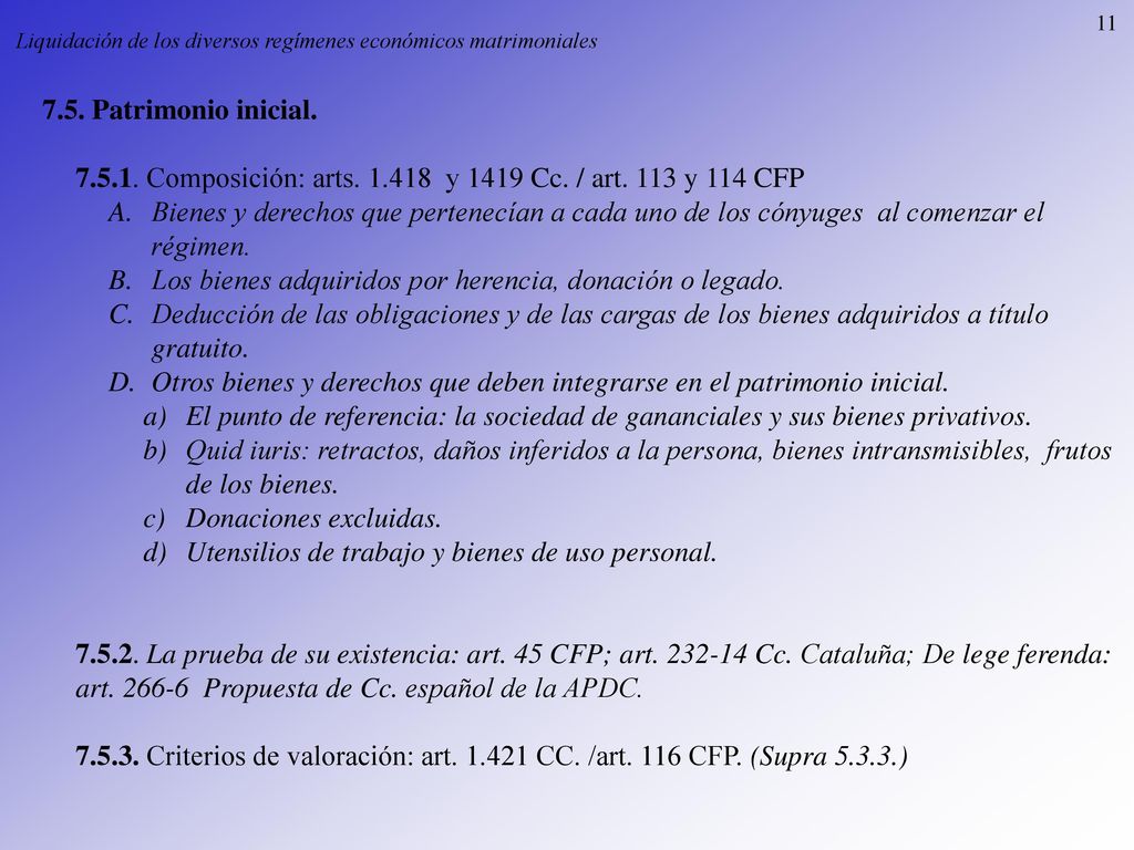 Composición: arts y 1419 Cc. / art. 113 y 114 CFP