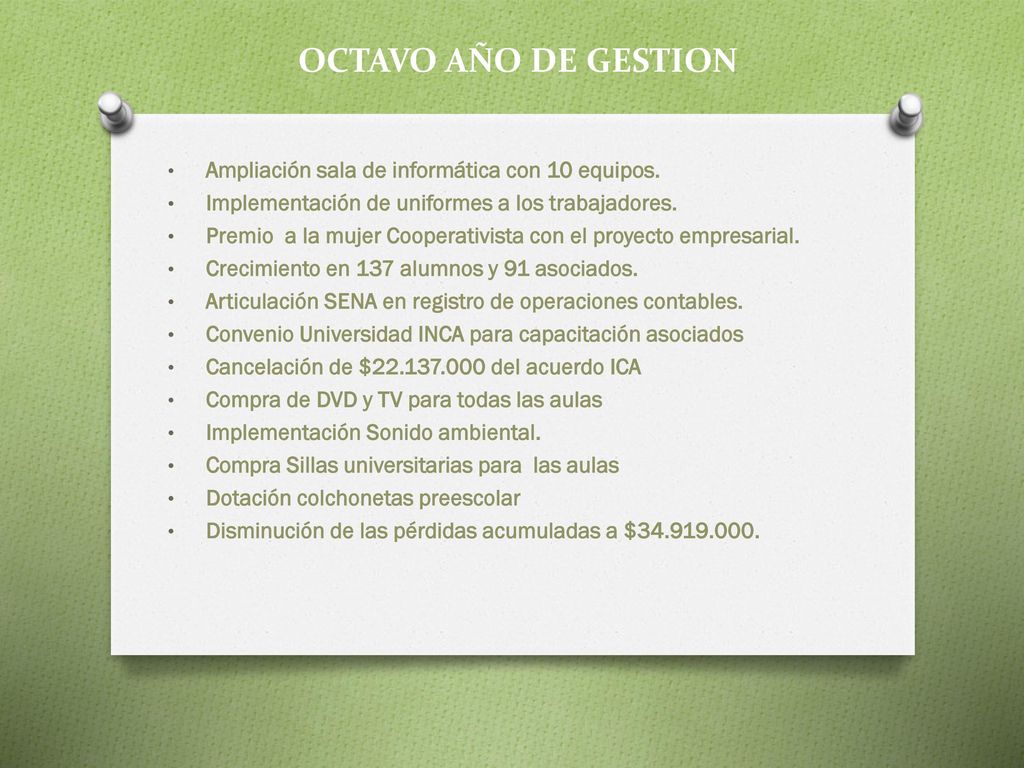 OCTAVO AÑO DE GESTION Ampliación sala de informática con 10 equipos.