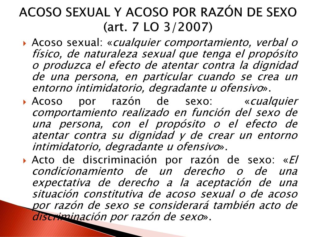 ACOSO SEXUAL Y ACOSO POR RAZÓN DE SEXO (art. 7 LO 3/2007)