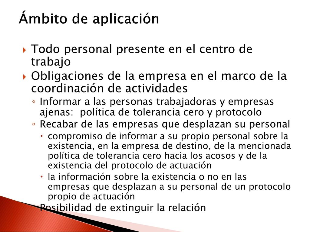 Ámbito de aplicación Todo personal presente en el centro de trabajo