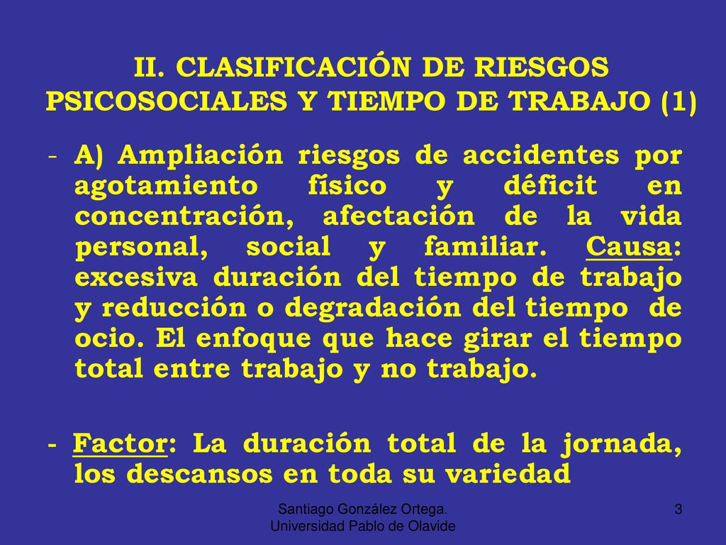 II. CLASIFICACIÓN DE RIESGOS PSICOSOCIALES Y TIEMPO DE TRABAJO (1)
