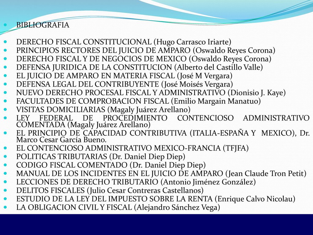 BIBLIOGRAFIA DERECHO FISCAL CONSTITUCIONAL (Hugo Carrasco Iriarte) PRINCIPIOS RECTORES DEL JUICIO DE AMPARO (Oswaldo Reyes Corona)