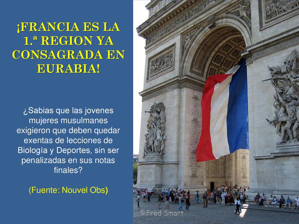¡FRANCIA ES LA 1. ª REGION YA CONSAGRADA EN EURABIA
