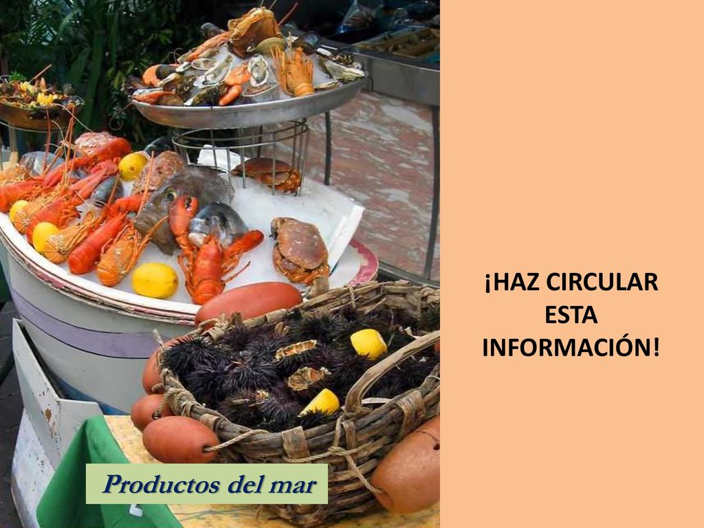 ¡HAZ CIRCULAR ESTA INFORMACIÓN! Productos del mar