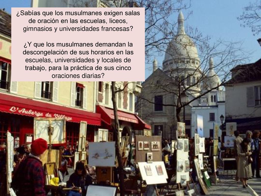 ¿Sabías que los musulmanes exigen salas de oración en las escuelas, liceos, gimnasios y universidades francesas.