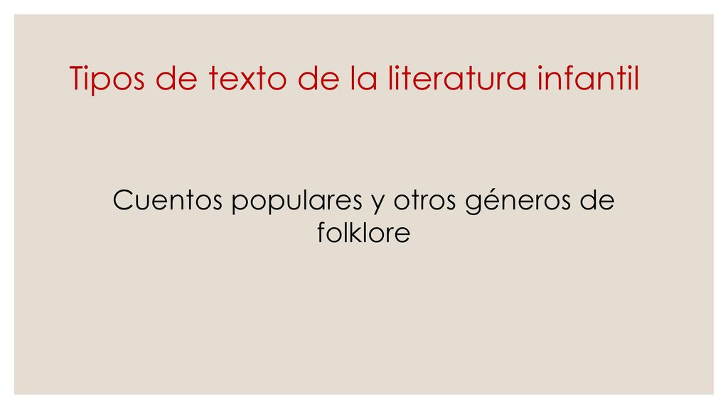 Tipos de texto de la literatura infantil