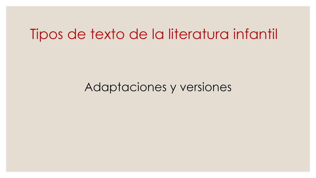 Tipos de texto de la literatura infantil