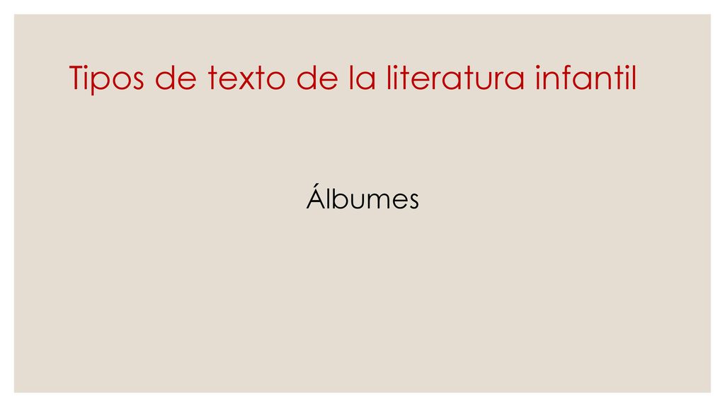 Tipos de texto de la literatura infantil
