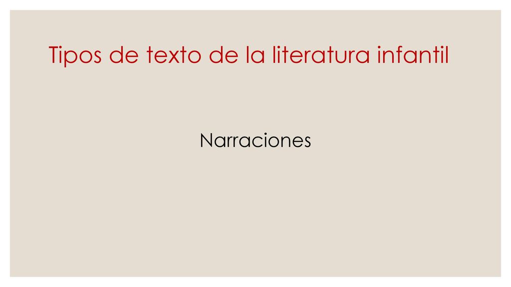 Tipos de texto de la literatura infantil