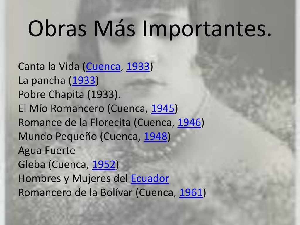 Obras Más Importantes. Canta la Vida (Cuenca, 1933) La pancha (1933)