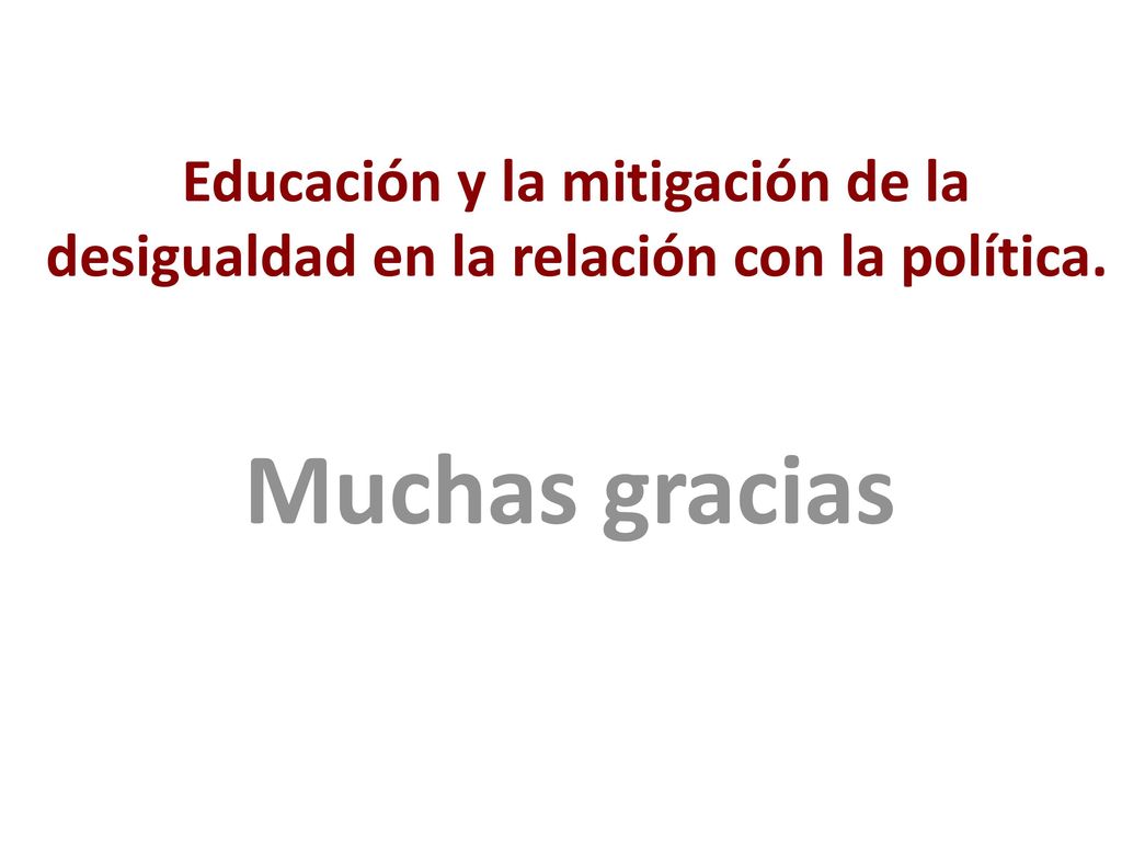 Educación y la mitigación de la desigualdad en la relación con la política.