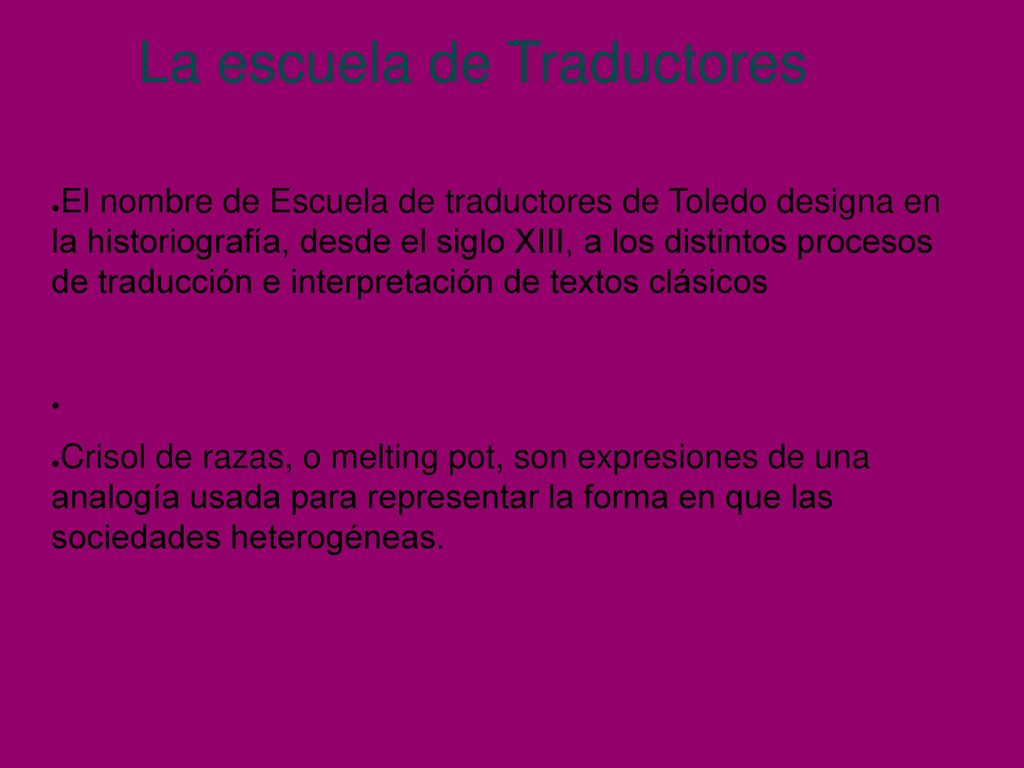 La escuela de Traductores de Toledo y crisol de las tres culturas