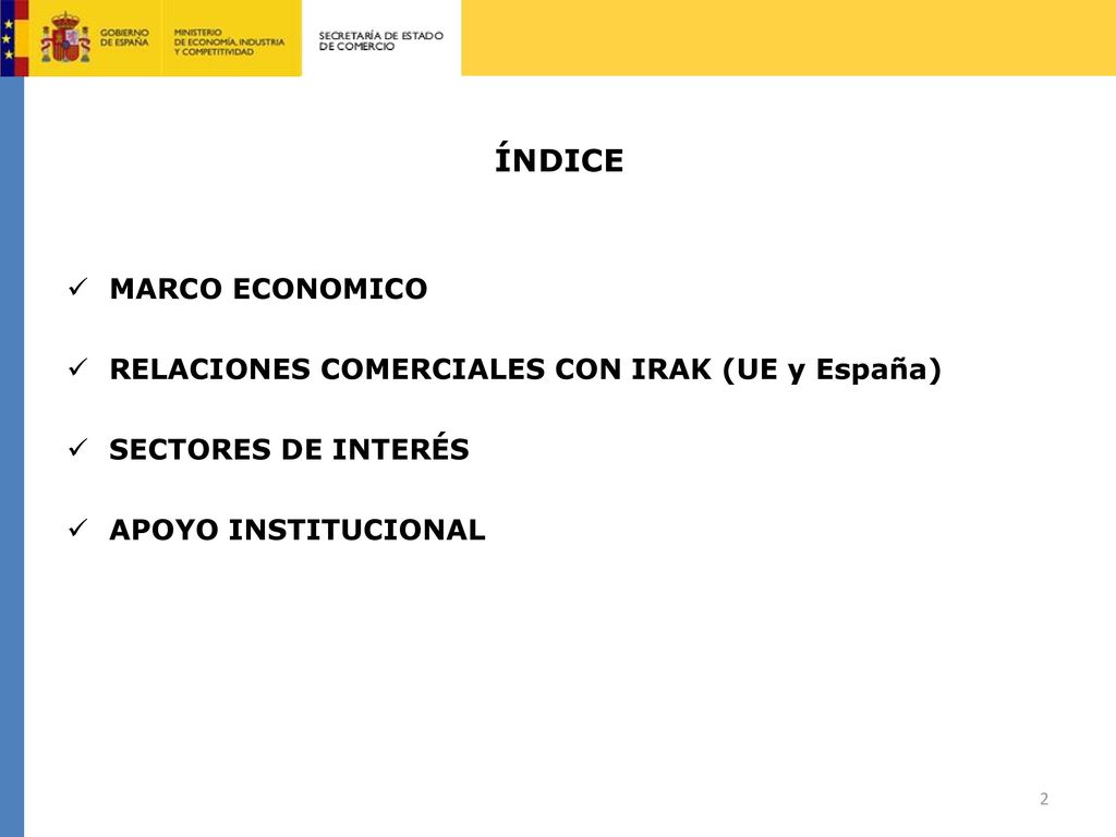 ÍNDICE MARCO ECONOMICO RELACIONES COMERCIALES CON IRAK (UE y España)