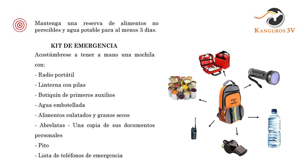 Mantenga una reserva de alimentos no perecibles y agua potable para al menos 3 días.