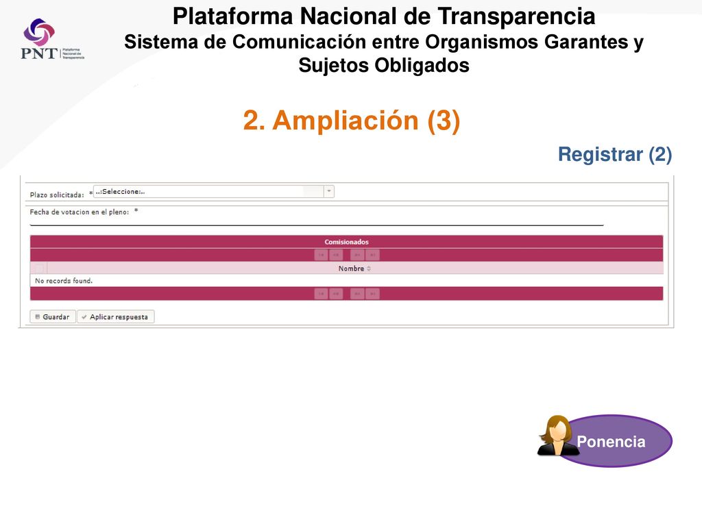 Plataforma Nacional de Transparencia Sistema de Comunicación entre Organismos Garantes y Sujetos Obligados