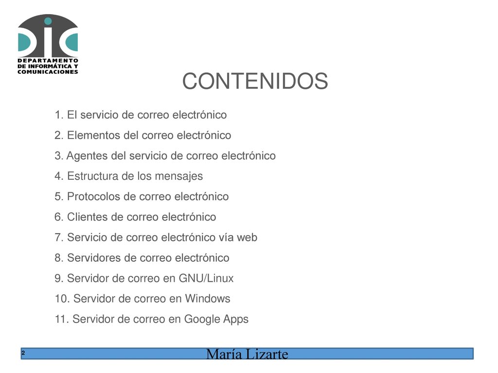 CONTENIDOS 1. El servicio de correo electrónico