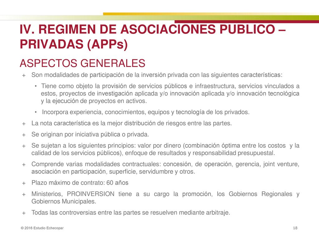 IV. REGIMEN DE ASOCIACIONES PUBLICO – PRIVADAS (APPs) ASPECTOS GENERALES